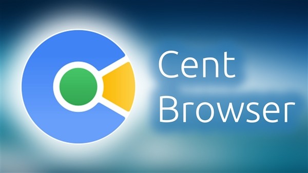 Cent Browser�ٷ�����������������°�64/32λ
